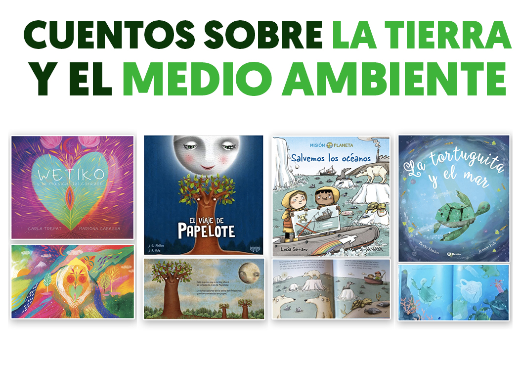 Peave Cuña En marcha Cuentos para niños sobre el medio ambiente y su cuidado