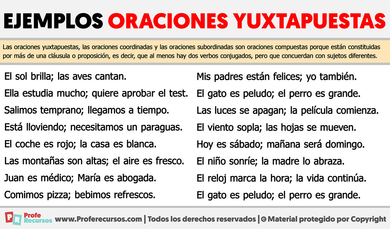 Ejemplos de oraciones yuxtapuestas