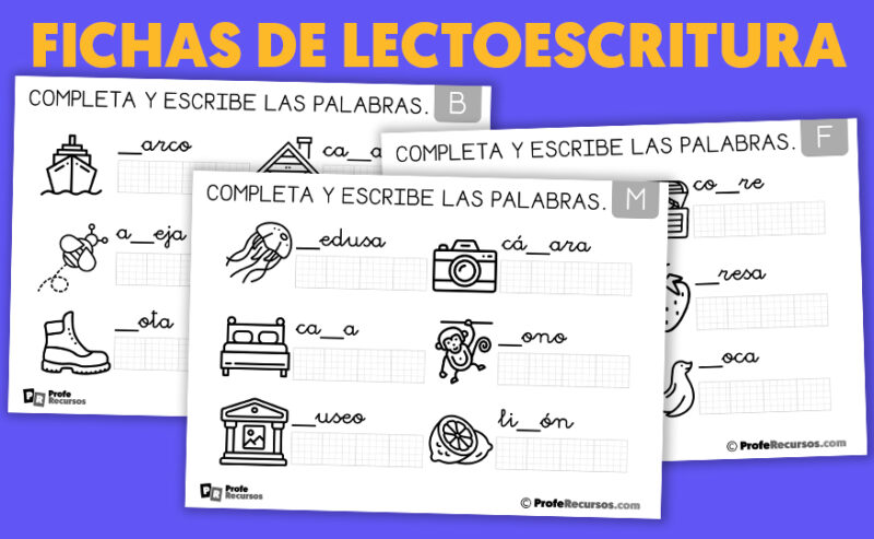 Fichas de Lectoescritura de Completa las Palabras