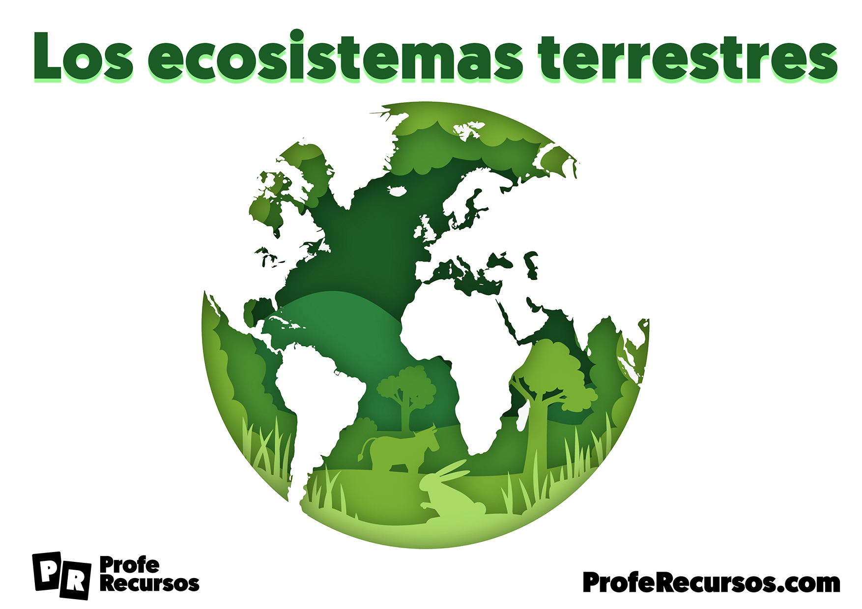 Los ecosistemas terrestres