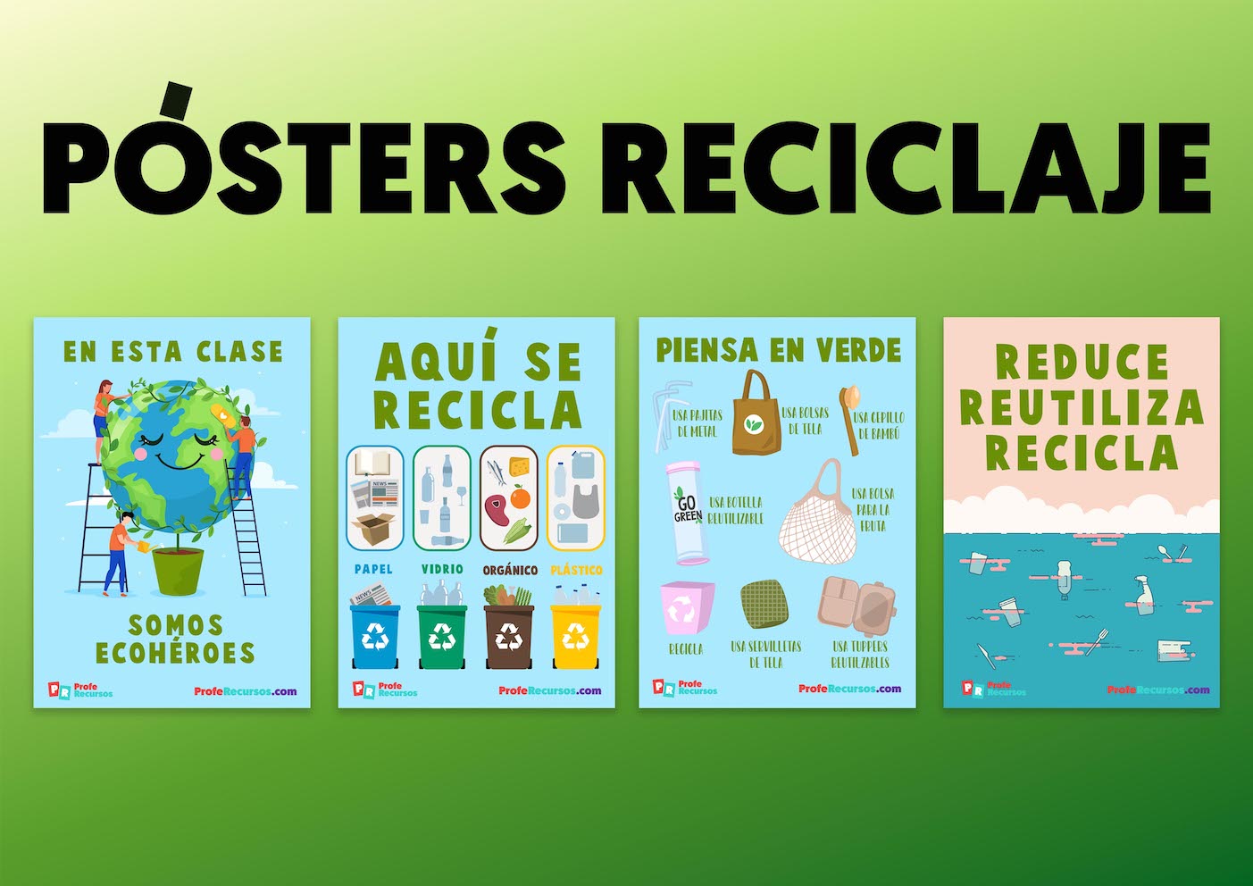 Posters de reciclaje para decorar tu aula