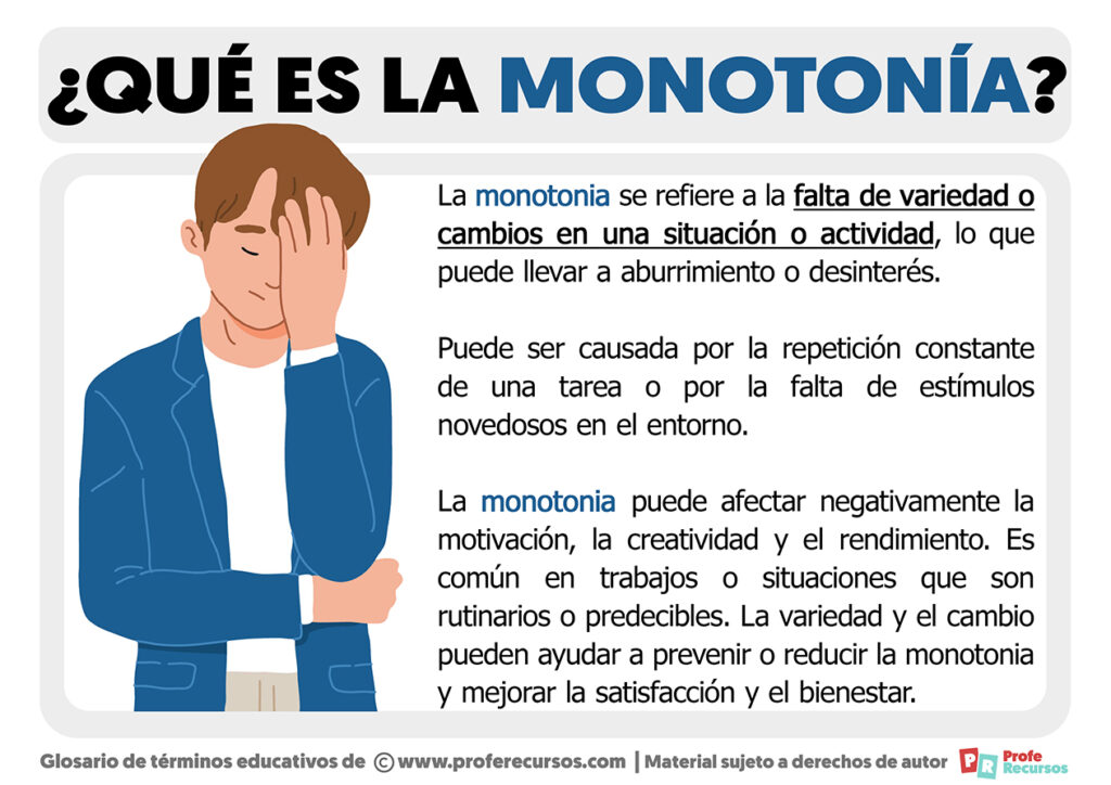 Qué es la Monotonía | Definición de Monotonía