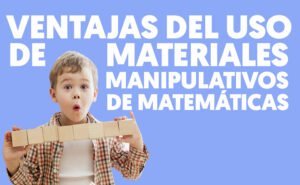 Ventajas de las matematicas manipulativas copia