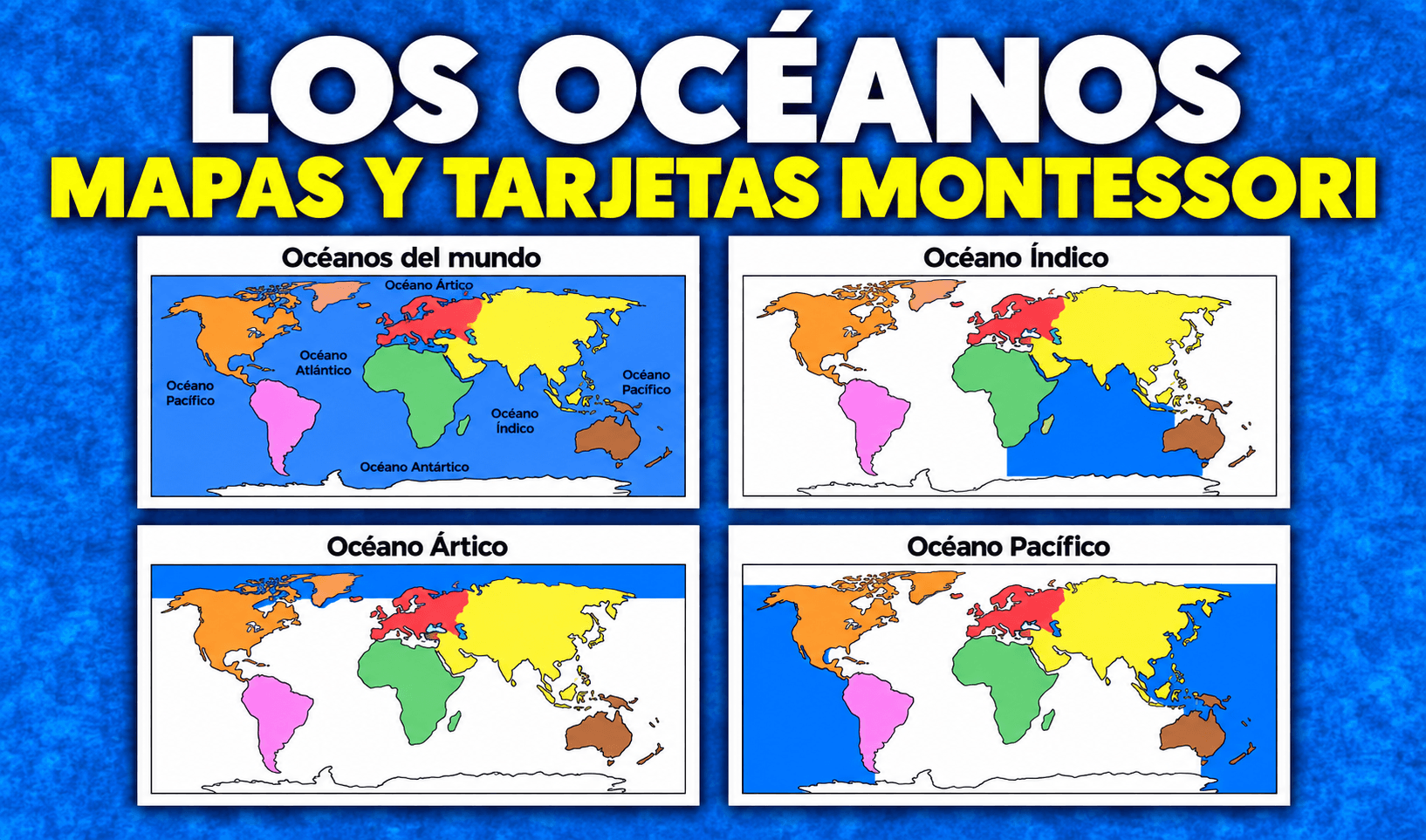 Océanos del mundo | Mapas y tarjetas Montessori Actividades de vuelta al cole en espanol - Océanos del mundo | Mapas y tarjetas Montessori